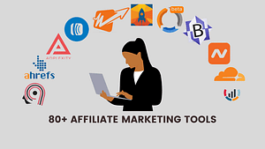 80+ affiliate marketing tools